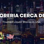 Licoreria Cerca De Mi in USA